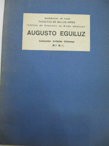 Augusto Eguiluz  Colecion Artistas Chilenos 1956