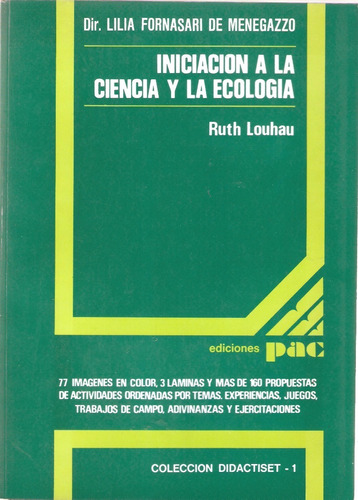 Iniciación A La Ciencia Y La Ecología. Equipo Adjunto