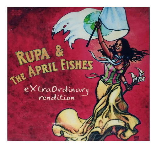 Rupa & The April Fishes - Extraordinary Rendition