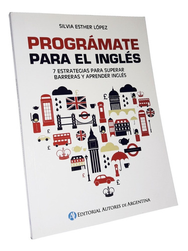 Programate Para El Ingles / Estrategias Para Aprender Ingles