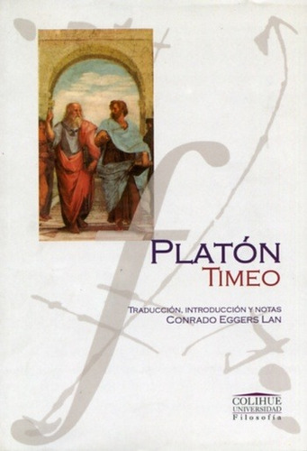 Timeo, Platón, Ed. Colihue