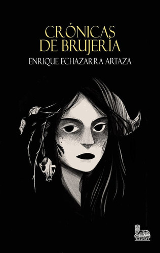 Cronicas De Brujeria - Echazarra,enrique