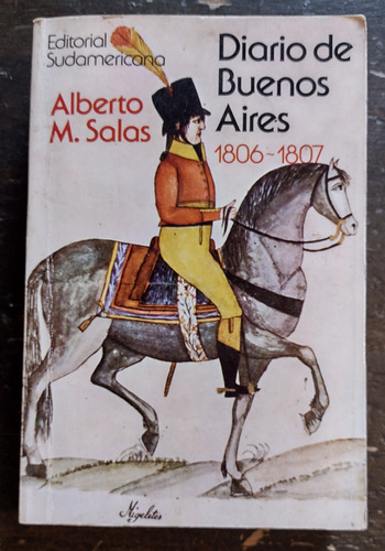 Diario De Buenos Aires De Alberto M. Salas - Sudamericana