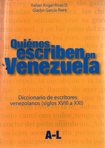 Diccionario De Escritores Venezolanos Desde 1800 Al 2006