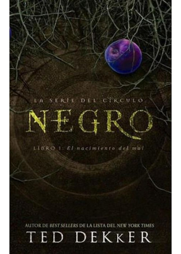 Negro / Ted Dekker