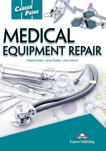 Libro Medical Equipment Repair - Express Publishing (obra...