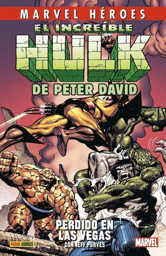 El Increíble Hulk De Peter David 2. Perdido En Las Vegas - D