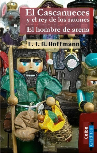 El Cascanueces / El Hombre De Arena - Hoffmann - Libro Nuevo