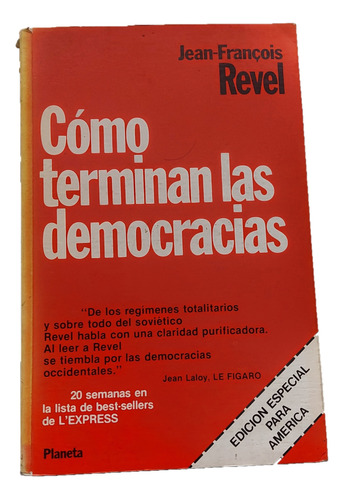 Cómo Terminan Las Democracias