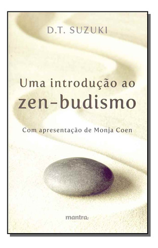 Libro Uma Introducao Ao Zen Budismo De Suzuki D T Mantra