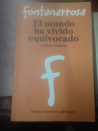 Libros De Fontanarrosa Lote X 9 Nuevos Y Usados Fútbol Sexo (Usado)