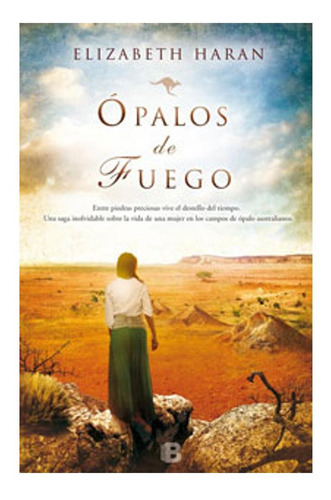 Opalos De Fuego Elizabeth Haran Grandes Novelas Ediciones B