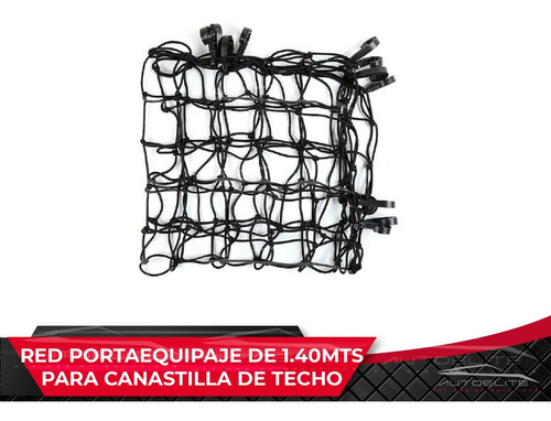 Imagen 2 de 10 de Red Malla Sujeta Equipaje Para Canastilla De Techo 1.40 Mts