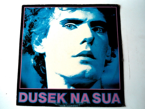 Lp Eduardo Dusek - Dusek Na Sua - 1986 - Polydor