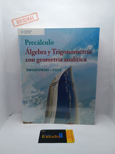 Precalculo. Algebra Y Trigonometria Con Geometria Analitica