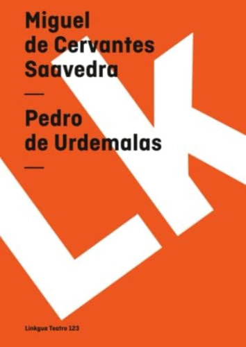 Libro: Pedro De Urdemalas (teatro) (spanish Edition)