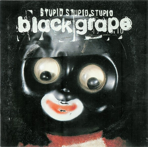Black Grape - Stupid Stupid Stupid (cd)
