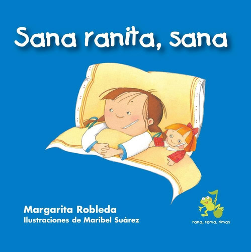 Libro: Sana Ranita, Sana Kiss Away My Boo-boo (spanish Editi