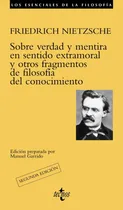 Comprar Libro: Sobre Verdad Y Mentira En Sentido Extramoral Y Otros 
