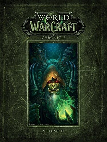 World Of Warcraft Chronicle Volume 2 - Blizzard En...