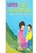 Libro Usted Hace La Diferencia - Manolson, Ayala