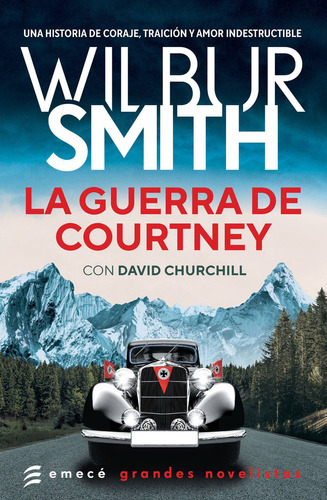 La guerra de Courtney, de Wilbur Smith. Editorial Emecé, tapa blanda en español, 2021