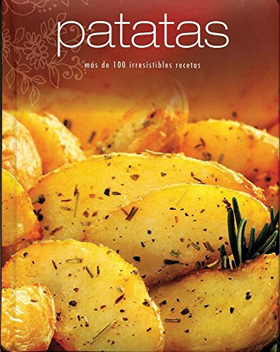 Libro Patatas Mas De 100 Irresistibles Recetas  (cartone) -