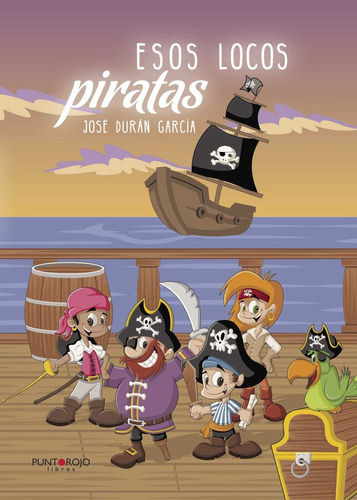 Libro Esos Locos Piratas 2 - Durã¡n Garcã­a, Josã©