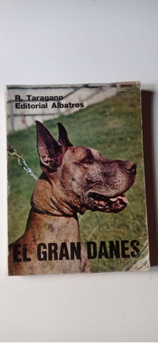 El Gran Danes Taragano Albatros