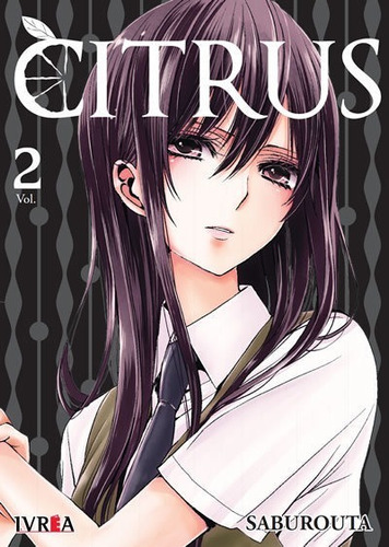 Citrus 02 Manga - Ivrea