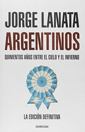 Argentinos Jorge Lanata Sudamericana