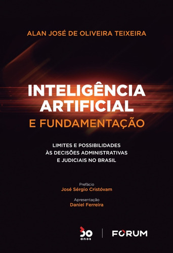 Inteligência Artificial E Fundamentação: Limites E Possibilidades Às Decisões Administrativas E Judiciais No Brasil