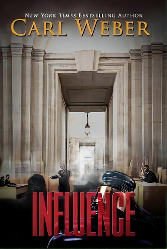 Influence, De Carl Weber. Editorial Kensington Publishing, Tapa Blanda En Inglés