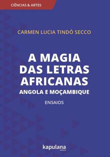 A Magia Das Letras Africanas