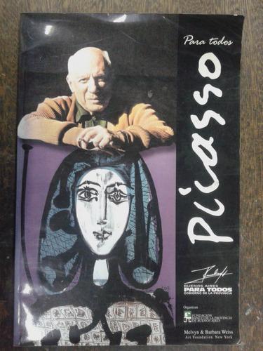 Pablo Picasso Para Todos * Su Vida Y Obra * 