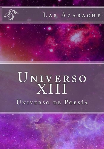 Universo Xiii: Universo De Poesia: Volume 1