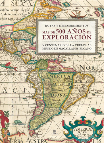 Mas De 500 Años De Exploracion - Aldave, María