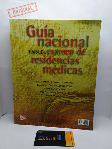 Guía Nacional Para El Examen De Residencias Medicas