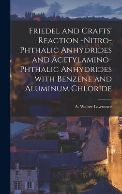 Libro Friedel And Crafts' Reaction -nitro-phthalic Anhydr...