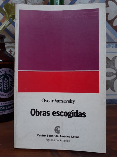 Obras Escogidas - Oscar Varsavsky