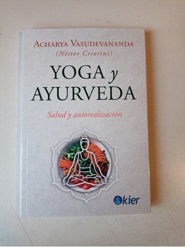 Yoga Y Ayurveda Néstor Cesarini (achara Vasudevananda)