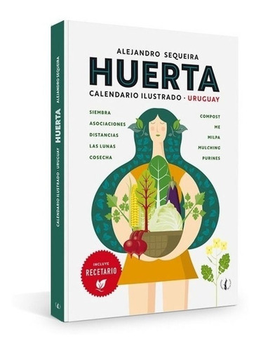 Huerta: Calendario Ilustrado, Uruguay / Alejandro Sequeira
