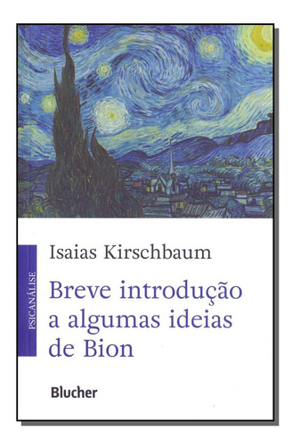 Libro Breve Introducao A Algumas Ideias De Bion De Kirschbau