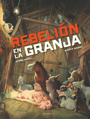 Rebelión En La Granja, De No Aplica. Editorial Edelvives, Tapa Tapa Blanda En Español