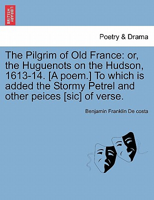 Libro The Pilgrim Of Old France: Or, The Huguenots On The...