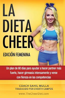 Libro La Dieta Cheer (ediciã³n Femenina): Un Plan De 60 D...