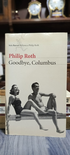 Goodbye, Columbus / Philip Roth