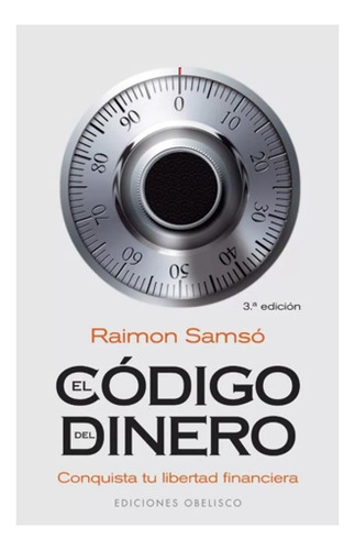 El Código Del Dinero - Raimon Samsó - Libro Nuevo!!!