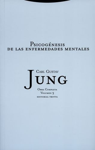 Libro Jung Vol.3: Psicogénesis De Las Enfermedades Mentales