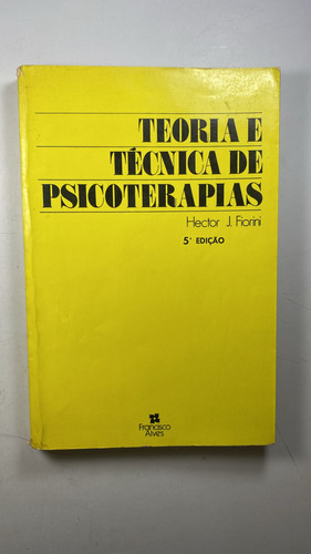 Teoria E Técnica De Psicoterapias 5a. Edição